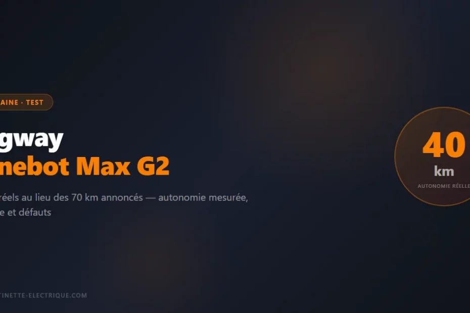 Trottinette électrique Segway Ninebot Max G2 — autonomie réelle 40 km